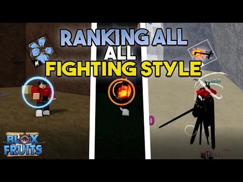 All FIGHTING STYLE Ranked In Blox Fruits ! [ Update 17 Part 2]