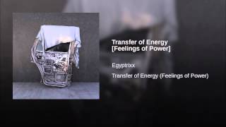 Transfer of Energy [Feelings of Power]