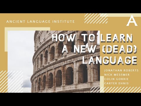 How to Learn a New (Dead) Language | ALI Roundtable