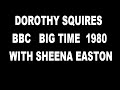 DOROTHY SQUIRES BIG TIME 1980