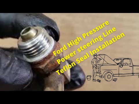 Ford High Pressure Power Steering Line Teflon Seal Installation