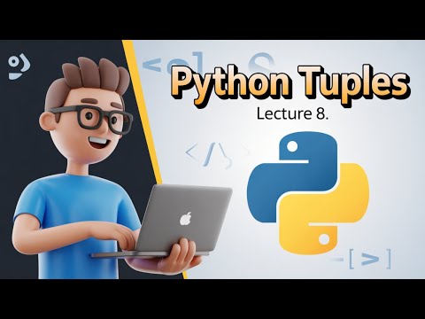 Python Tutorial For Beginners Lecture 8 Tuples