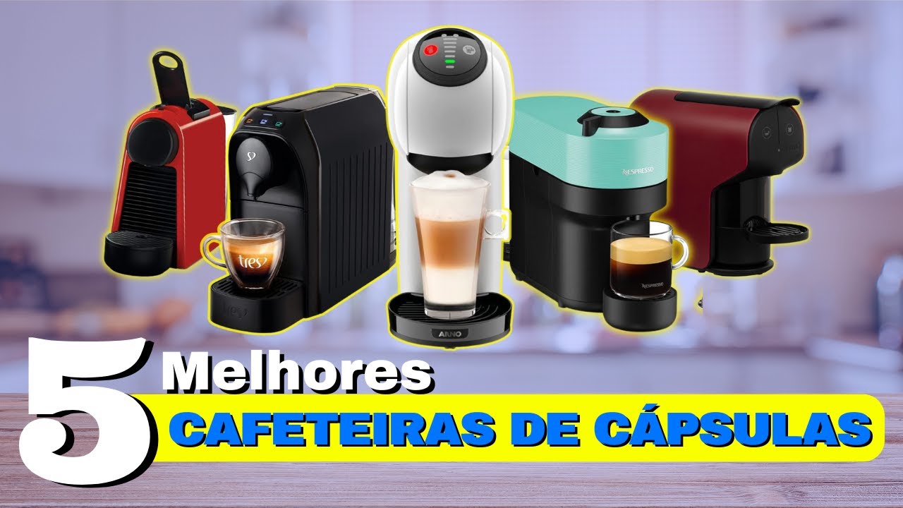 TOP 5 Melhores CAFETEIRAS DE CÁPSULA | Melhor Cafeteira Cápsula para comprar 2024 Custo-Benefício