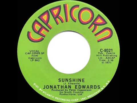 1972 HITS ARCHIVE: Sunshine - Jonathan  Edwards (mono 45)