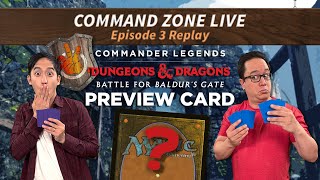 Commander Legends: Battle for Baldur's Gate Preview Card | Command Zone Live 03 Magic the Gathering