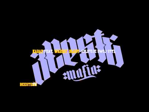 Karat feat. Wariat, Blady - Szlifuje Swoj Styl