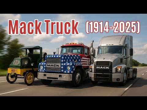 Mack Trucks Evolution (1914‑2025)