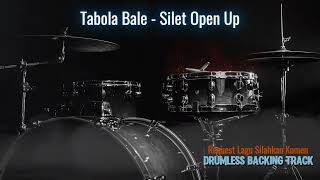 Download lagu Tabola Bale - Silet Open Up | Drumless Song mp3