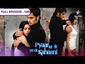 Pyaar Kii Ye Ek Kahaani Abhay Ko Hui Piya Ki Fikr FULL EPISODE 149