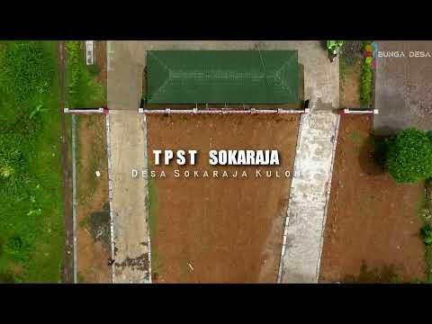 TPST SOKARAJA Desa Sokaraja Kulon