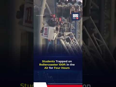 Students Trapped 100ft In Air After Roller Coaster Malfunction In Texas