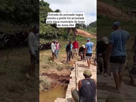 Brejo de Areia-MA a ponte que dá acesso do povoado lagoa bonita foi levada pela chuva #noticias