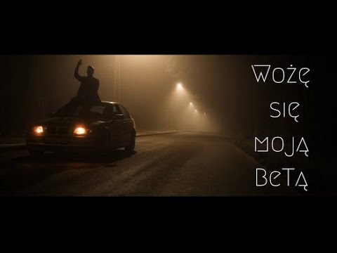 [REUPLOAD] HU3I - Wożę się moją BeTą [Official Video]  (prod. Siada Art)