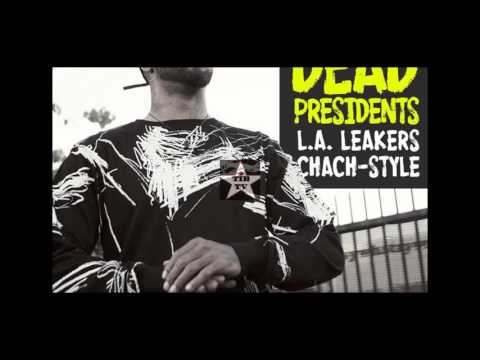 Problem - Dead Presidents (Chach Style)