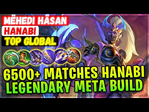 6500+ Matches Hanabi Legendary Meta Build [ Top Global Hanabi ] Mëhedi Häsan - Mobile Legends Build