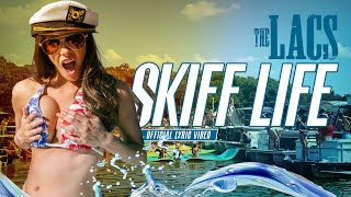 The Lacs Skiff Life