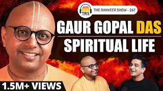 @GaurGopalDas Returns To TRS - Life, Monkhood & Spirituality | The Ranveer Show 267