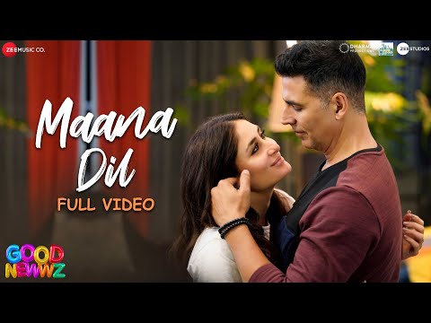 Maana Dil | Good Newwz | Akshay, Kareena, Diljit, Kiara | B Praak | Tanishk Bagchi