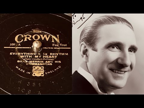 Billy Merrin -Everything’s In Rhythm With My Heart - 78 rpm - Crown 109 - 1936
