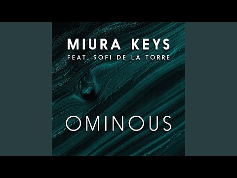 Ominous (Chi Thanh Remix) (feat. Sofi de la Torre)