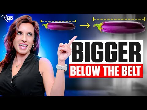 Scientifically Proven Ways to Increase Penis Size....What Do Women Want? | Sexual Wellness Podcast