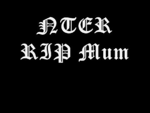 NTER ft Sky'High - RIP Mum