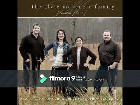 Let's Meet By the River - The Alvie McKenzie Family