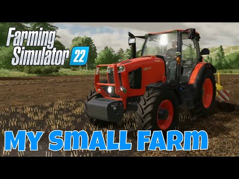Farming Simulator 22 - Fruhling Playthrough - Small Farmer's Dream Ep5