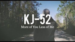 KJ-52 - &quot;More Of You Less Of Me&quot; feat. Whosoever South (Official Video - Christian Rap)