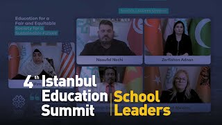 4th Istanbul Education Summit | School Leaders