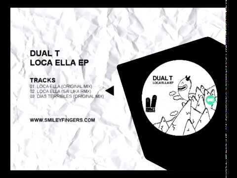 SFN041 Dual T - Loca Ella Ep - Smiley Fingers