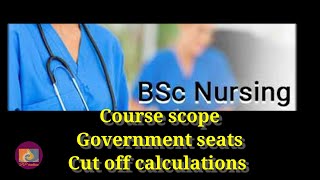Bsc Nursing course scope/ Government seat eligibility in Tamil Nadu/ Cut off calculation in tamil