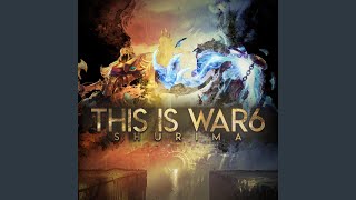 This Is War 6 (feat. Badministrator)