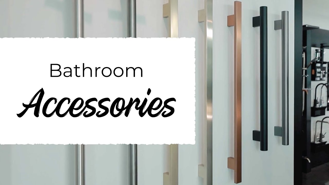Bathroom Accessories | Plumbing World Helps