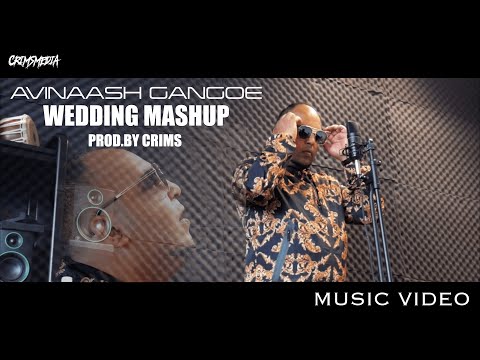 AVINAASH GANGOE - WEDDING MASHUP (PROD.BY CRIMS)