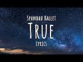 Spandau Ballet True Lyrics