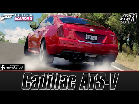 Forza Horizon 3: Cadillac ATS-V (Forzavista + Hot Lap) | TWITCH LIVESTREAM (EP.  #71)