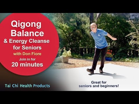 Qigong Balance & Energy Cleanse for Seniors - Don Fiore