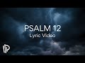 Psalm 12 (The Words of the Lord)