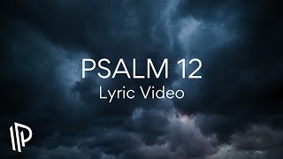 Psalm 12 (The Words of the Lord)