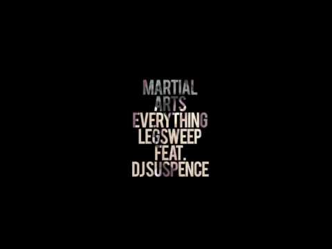 Leg Sweep (Fuzz Jaxx and Sam Brown) - Martial Arts Everything feat. DJ Suspence
