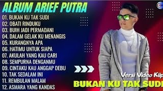 Download lagu ARIEF PUTRA FULL ALBUM PILIHAN TERBAIK 2025 (LIRIK) TAK SEDALAM INI - LAGU POP MELAYU TERBARU 2025 mp3
