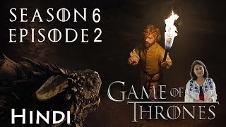 Game of Thrones Season 6 Episode 2 Explained in Hindi