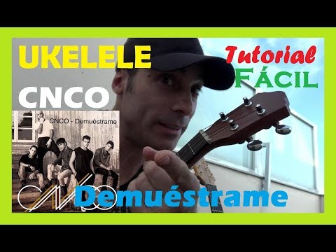 Cómo tocar DEMUESTRAME😊 CNCO 🙌UKELELE tutorial fácil cover