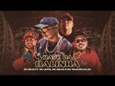 MC LEVIN , MC DELUX , MC THIAGÃO DA ZN - RAVE DA BALINHA | ESCRAVOS DO PÓ ( ELITE FUNK PRODUÇOES )