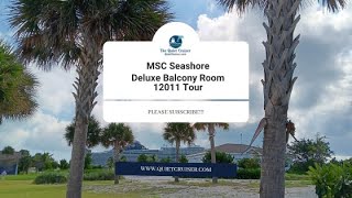 MSC Seashore Deluxe Balcony room 12011 tour