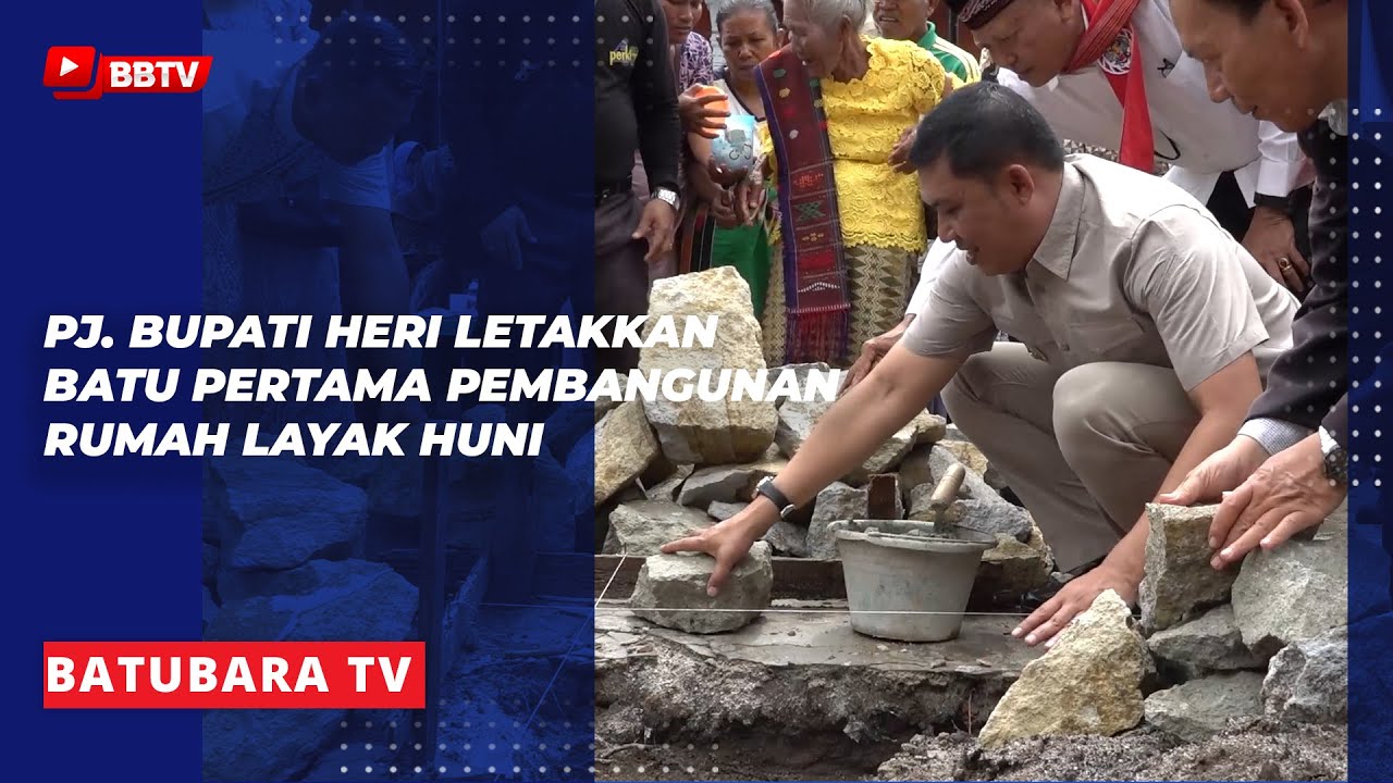 PJ BUPATI HERI LETAKKAN BATU PERTAMA PEMBANGUNAN RUMAH LAYAK HUNI