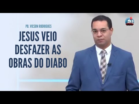 PB. VICSON RODRIGUES [HD] JESUS ​​CAME TO UNDO THE WORKS OF THE DEVIL - HOME WORSHIP 08/18/2023