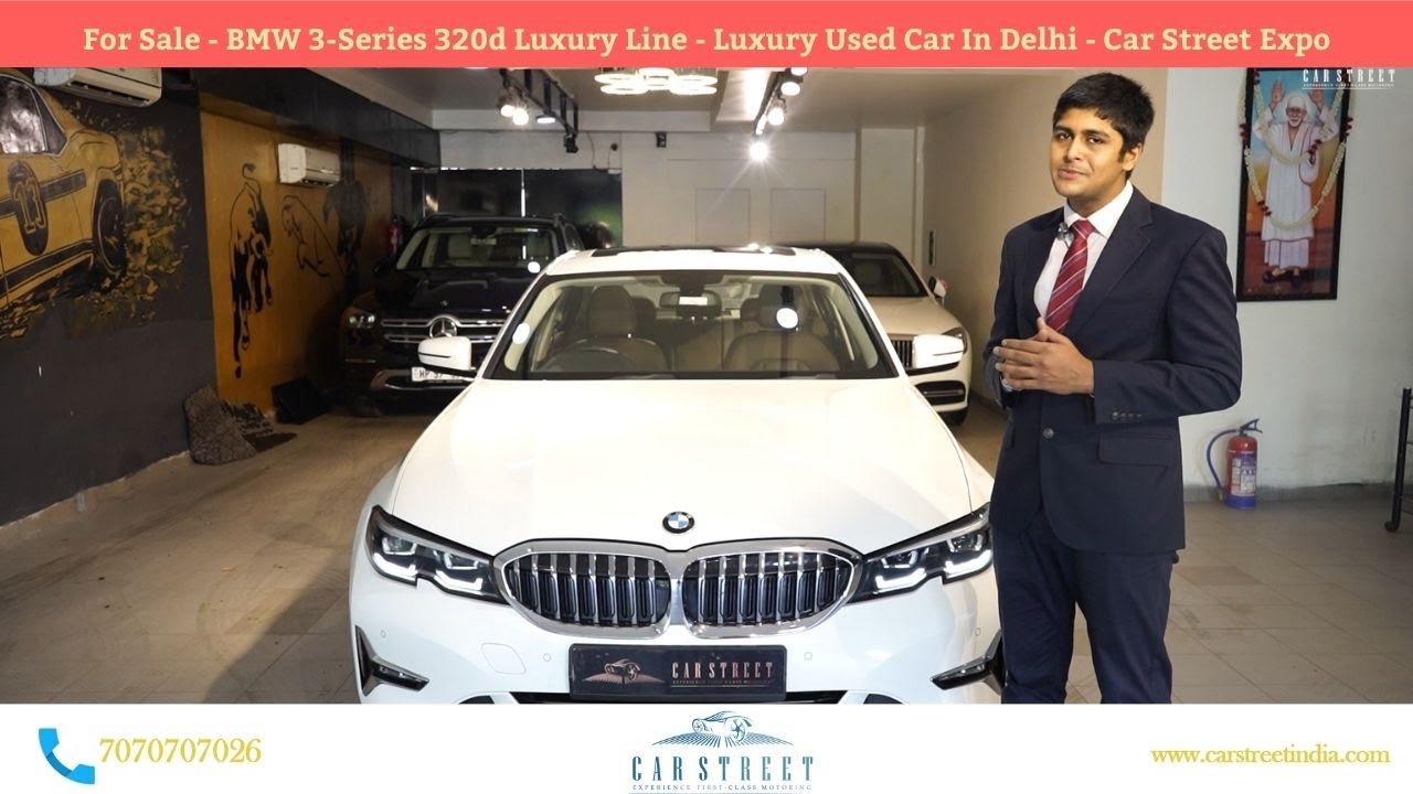 For Sale - BMW 3-Series 320d Luxury Line - Luxury Used Car In Delhi - Car Street Expo