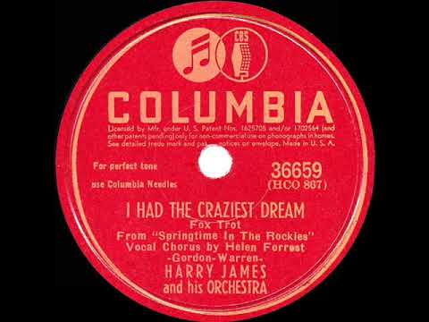 1943 HITS ARCHIVE: I Had The Craziest Dream - Harry James (Helen Forrest, vocal) (a #1 record)